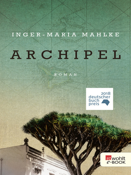 Title details for Archipel by Inger-Maria Mahlke - Wait list